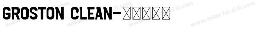 Groston Clean字体转换